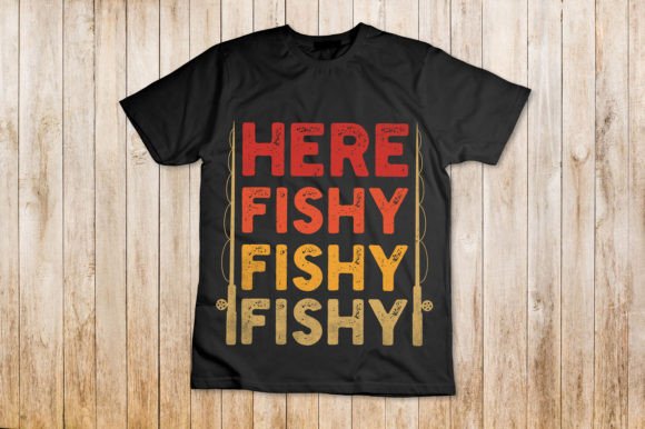 Here Fishy Fishy Fishy Fishing T-Shirt