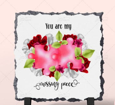 You Are My Missing Piece Puzzle Slate