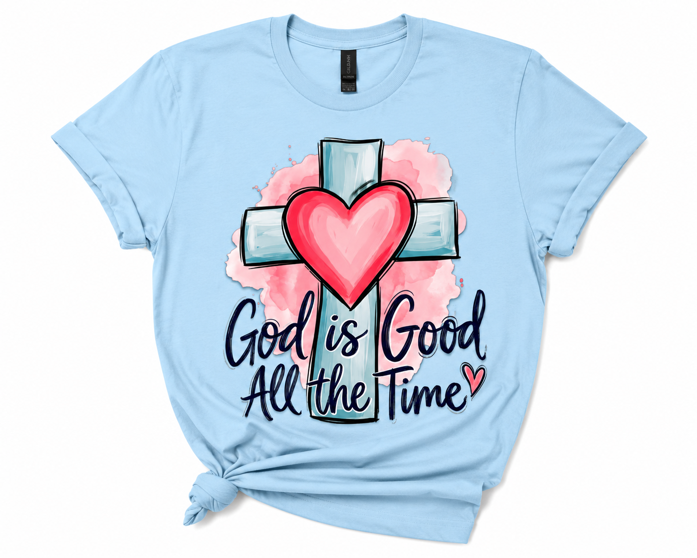God Is Good All the Time Christian Cross Graphic T-Shirt | Faith-Based Inspirational Tee