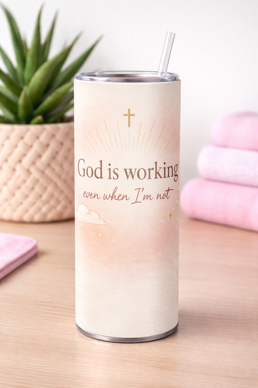 God is working even when I'm not tumbler